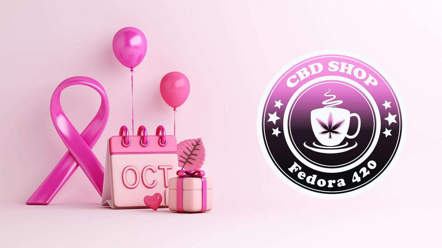 Octobre Rose et CBD : Confort et soutien avec FEDORA420