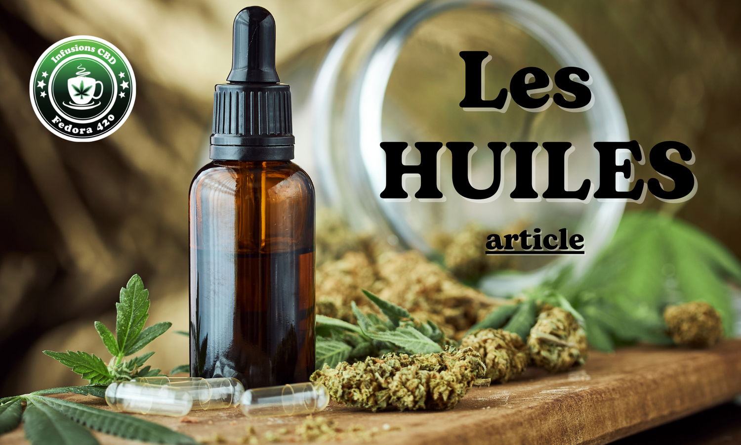 : Laissez-vous tenter par nos huiles CBD full et broad spectrum, contenant moins de 0.2% de THC, extraites au CO2 à partir d'un chanvre premium !